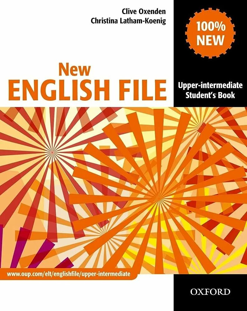 Clive Oxenden Christina Latham-Koenig New English file. New English file 100% New Oxford Upper-Intermediate. Oxford English file Intermediate student's book Christina Latham Koenig. Oxford English file Elementary Christina Latham-Koenig Clive Oxenden. English file intermediate vocabulary