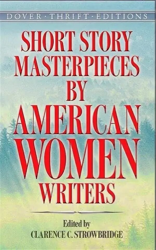 Книги американской писательницы. Great short stories by American women.