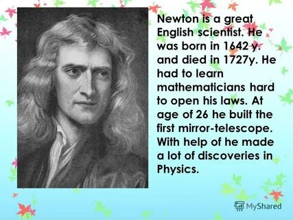 He is a scientist