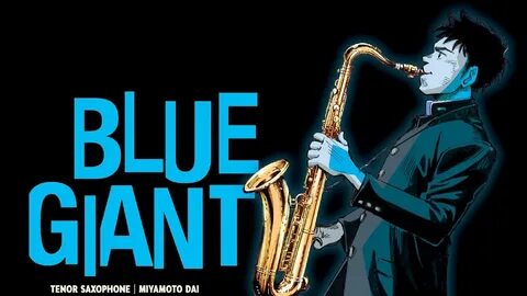 Blue giant