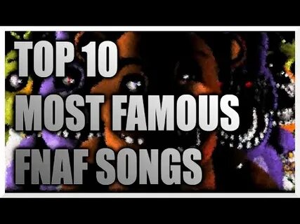 Топ 9 песен фнаф 9