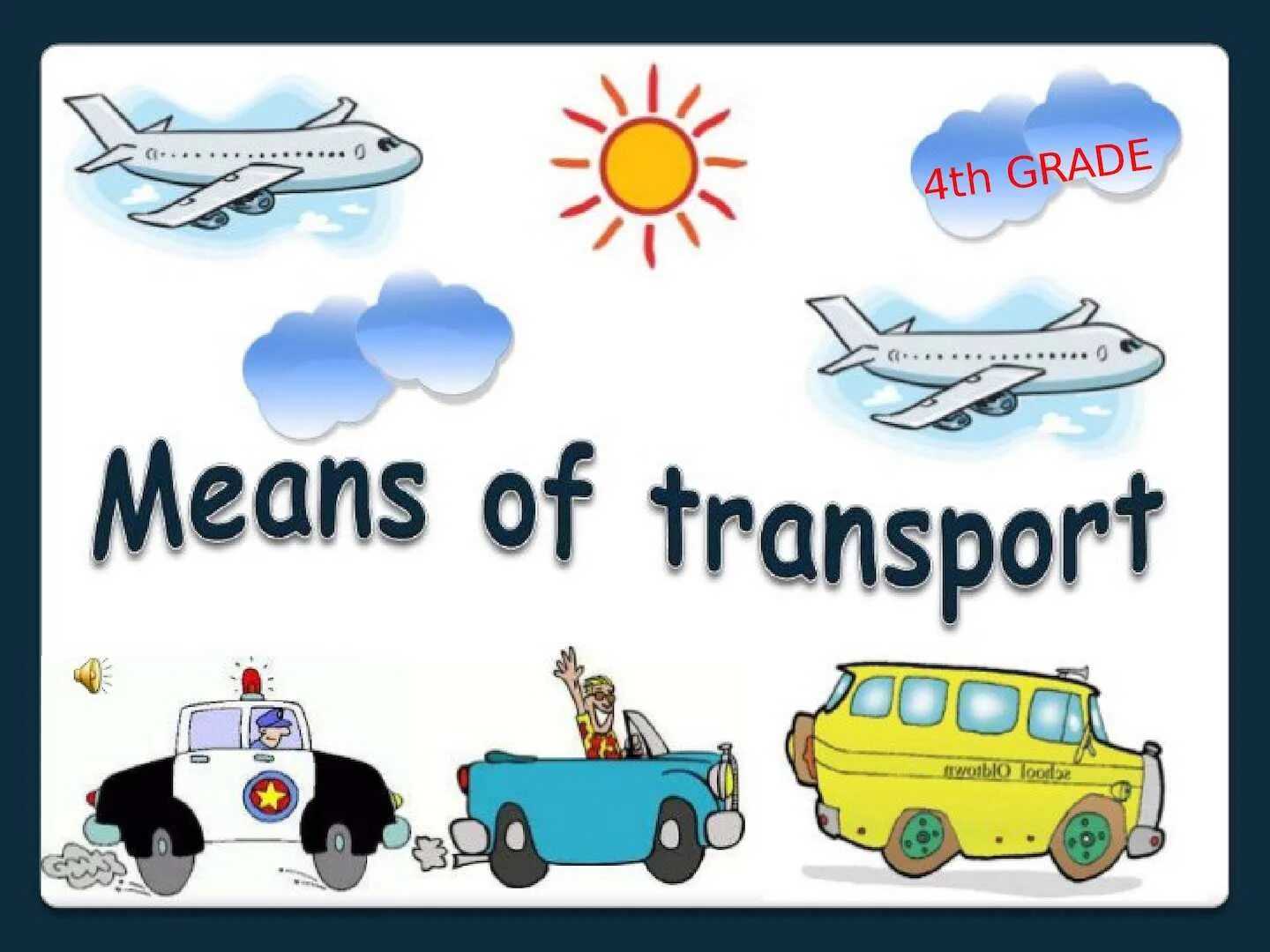 Transport picture. Транспорт на английском. транспорт на английском для детей. английский язык means of transport. means of transport презентация.