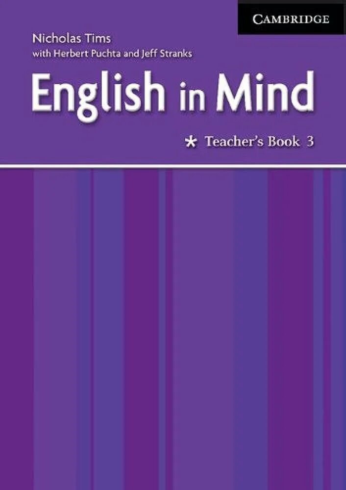 Cambridge teachers book. Английский язык Herbert Puchta Jeff stranks English in Mind. English Mind. English in Mind 3. English teacher book.