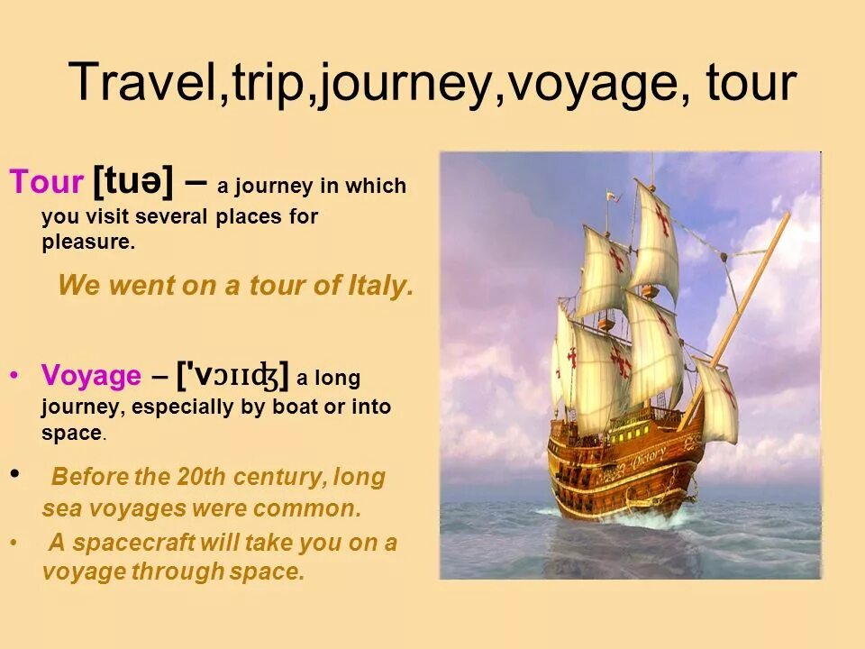 Excursion Journey Tour Travel trip Voyage. Разница между Journey trip Travel Voyage. Voyage trip Journey Travel отличия. Разница между Voyage Journey. Travel tour trip journey