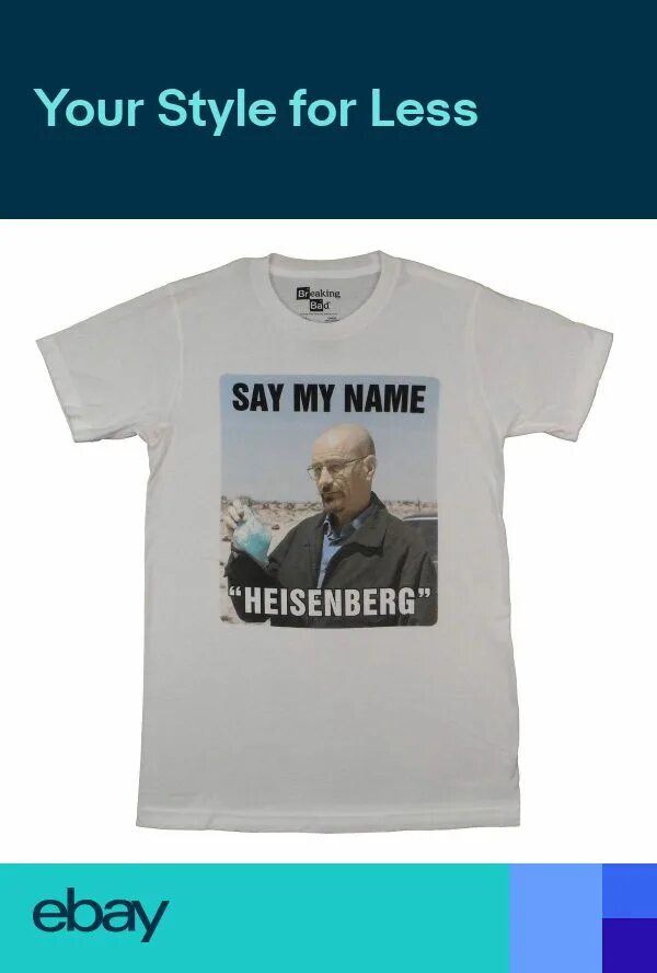 Say may name. Say my name Heisenberg. Футболка say my name. Назови мое имя Хайзенберг. Футболка во все тяжкие Хайзенберг.