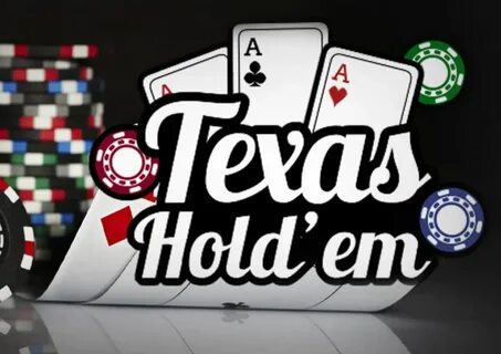 Texas holdem