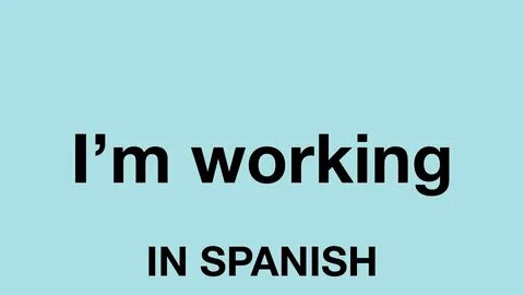 I work in spain