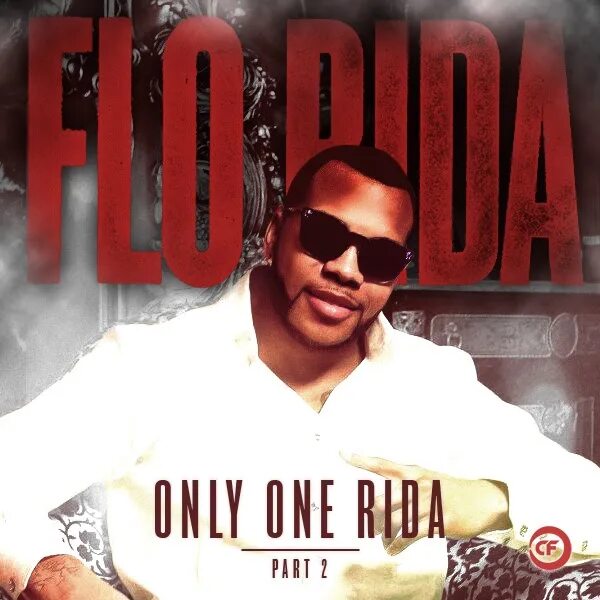 Flo Rida 2023. Flo Rida Whistle. Flo Rida Whistle обложка. Flo Rida only one Flo.