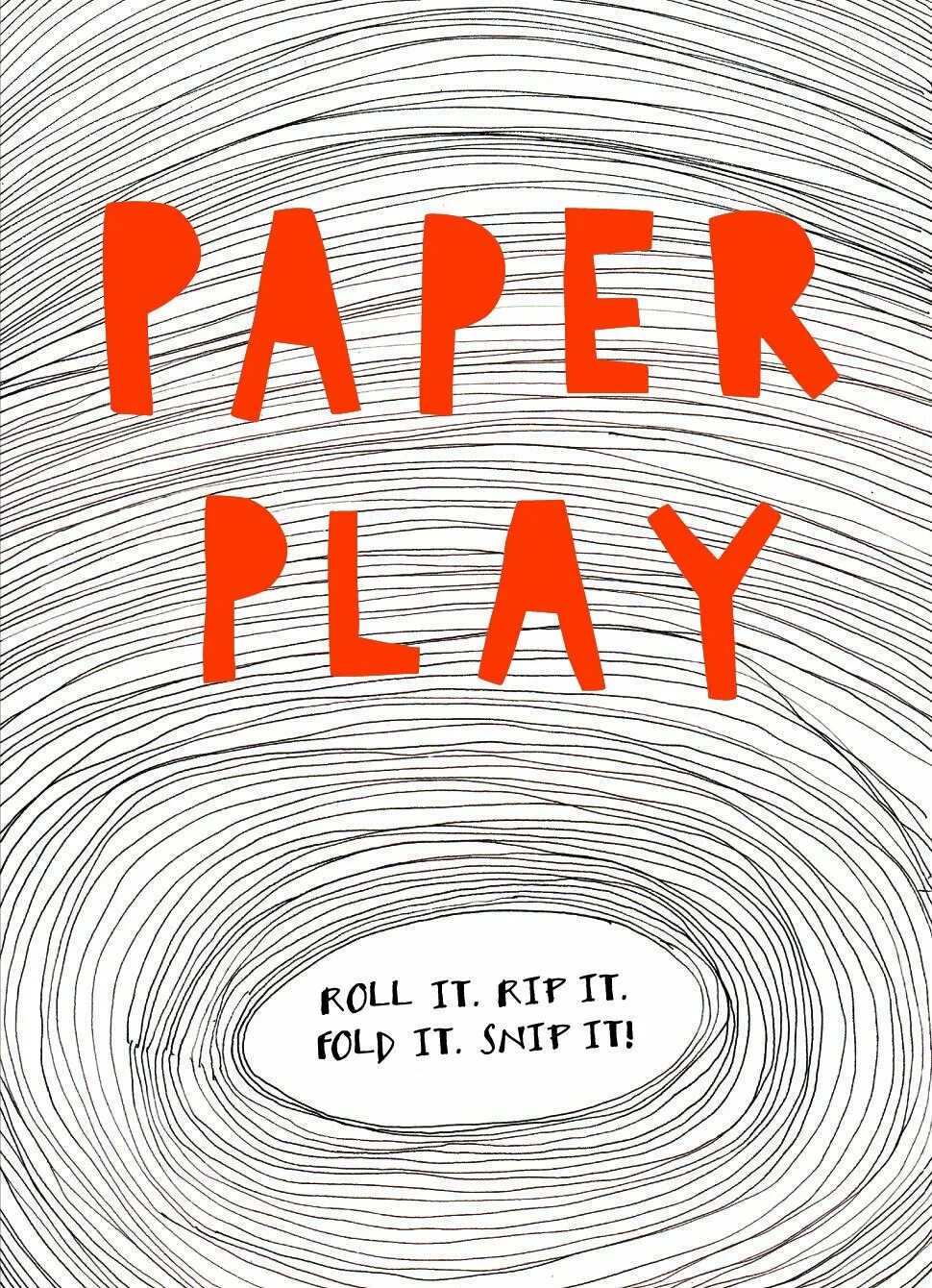 Paper plays. Rip it. Fold it.