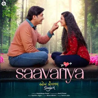 Varun Jain, Sachin Jigar & Niren Bhatt의 Saavariya (From "Aum Manga...