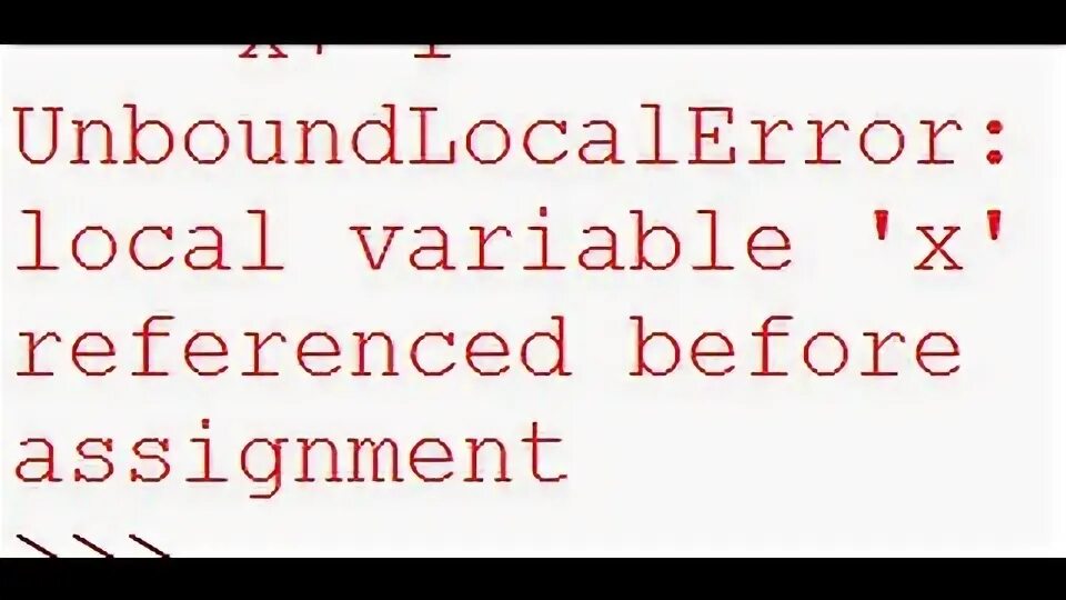 Unboundlocalerror cannot access local variable