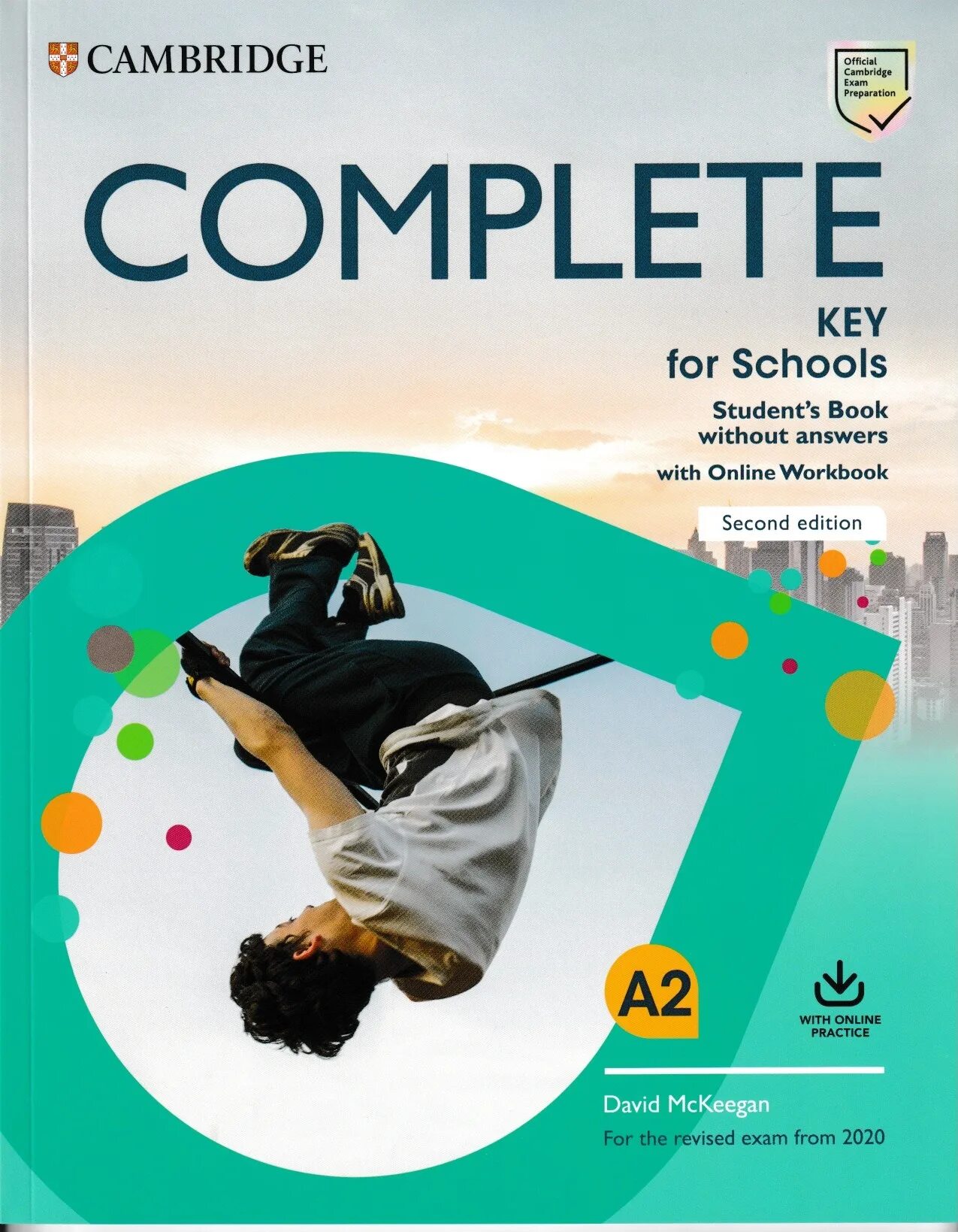 Complete a 2 for schools. Student’s book complete key for schools a2 second edition. complete key. учебник complete key for schools. complete key for schools student&#039;s book without answers ответы.