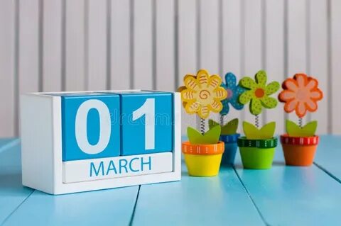 The first of march