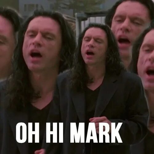 Meme o. Oh Hi Mark. O Hi Mark Мем. The Room Oh Hi Mark.