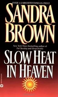 Slow heat