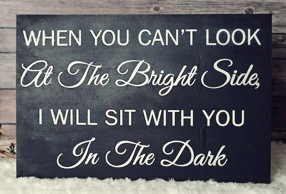 Look on the bright side перевод. When you cant look on the Bright Side i will sit with you in the Dark на русском языке. Look on the Bright Side. When you cant look on the Bright Side i will sit with you in the Dark тату. Обои always look on the Bright Side.