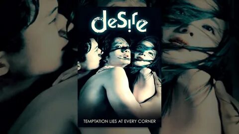 Desire - YouTube 