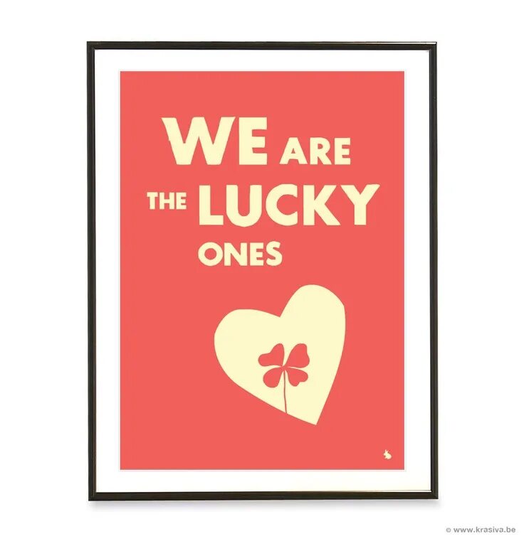 Such lovely. We are Lucky. The Lucky ones Постер. Lucky Love. Lucky Love - Love.