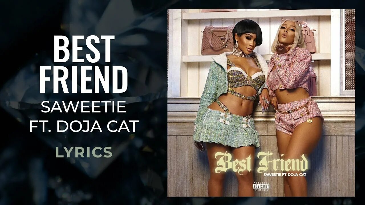 Best friend Saweetie Doja Cat обложка. Доджа Кэт best friend. Best friends Doja Cat текст. Best friend Doja Cat sweetie. Good friend bad friend