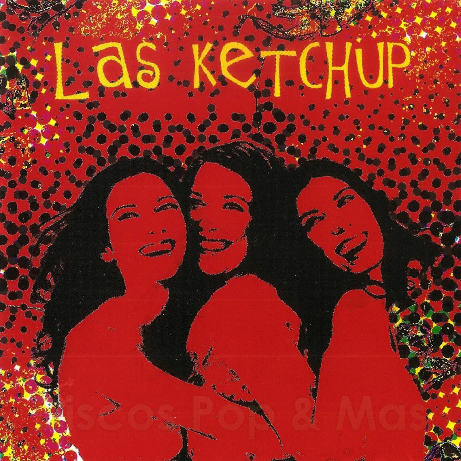 Песня las. Группа las ketchup. группа asereje. солистки las ketchup. лас кетчуп сонг.