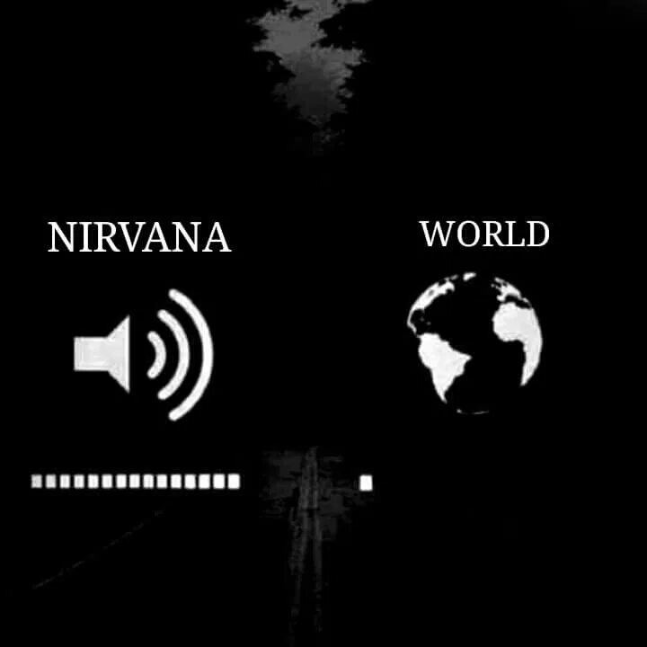 Нирвана world. World Music картинки. Звук на минимум картинка. Мир тише музыку громче картинка. Нирвана и Эминем.