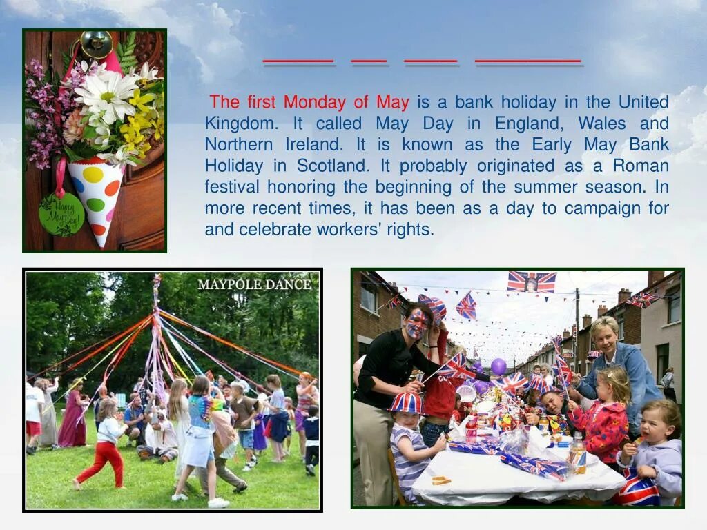 Are there holidays in a year. Early May Bank Holiday в Великобритании. "Праздники Великобритании"/ "Holidays in great Britain". May Day праздник на английском. Майский праздник в Великобритании.