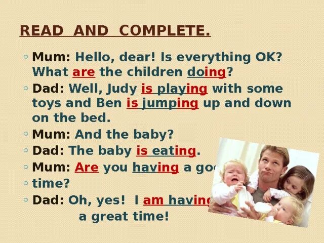 Как переводится хеллоу. Hello Dear is everything ok what are the children doing. Задание hello, Dear! Is everything ok?. Well Judy Play with some Toys and Ben. Hello mum.