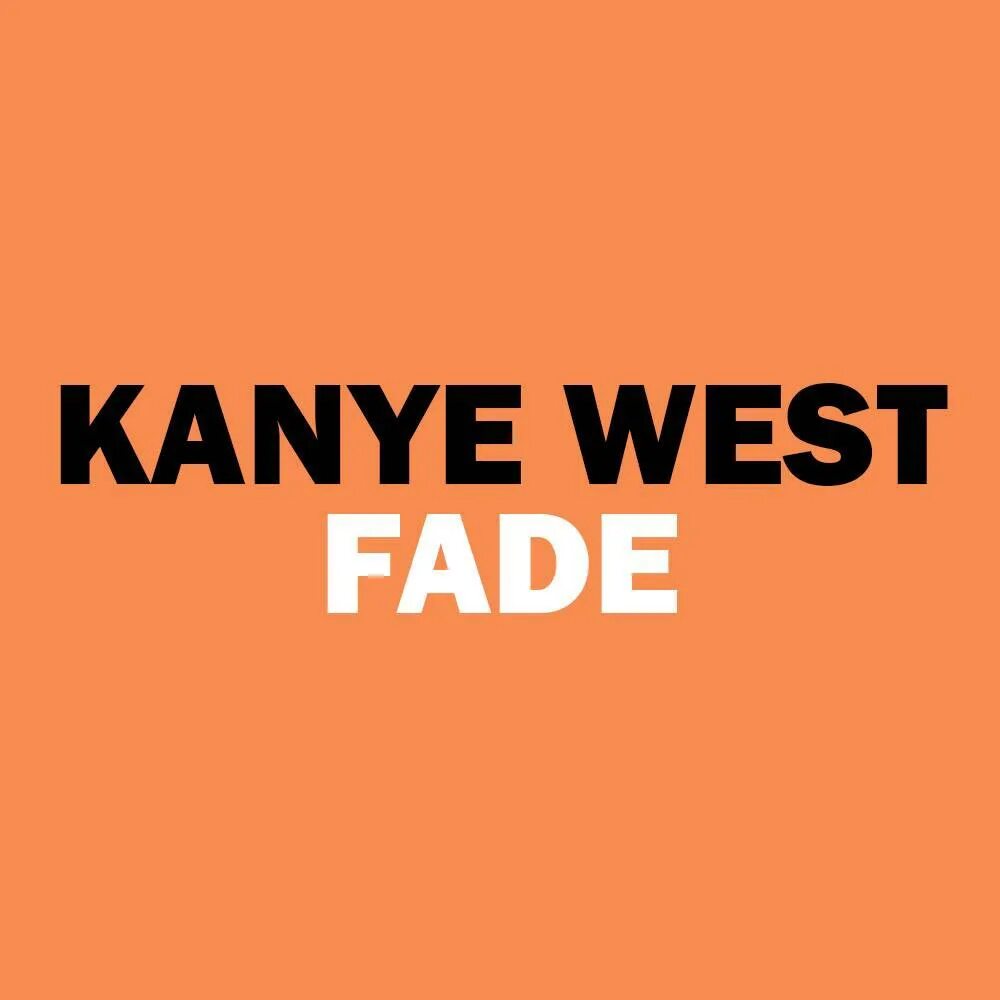 Канье Уэст Фэймос. Famous Kanye West обложка. Канье Fade. Кани Вест Фаде.