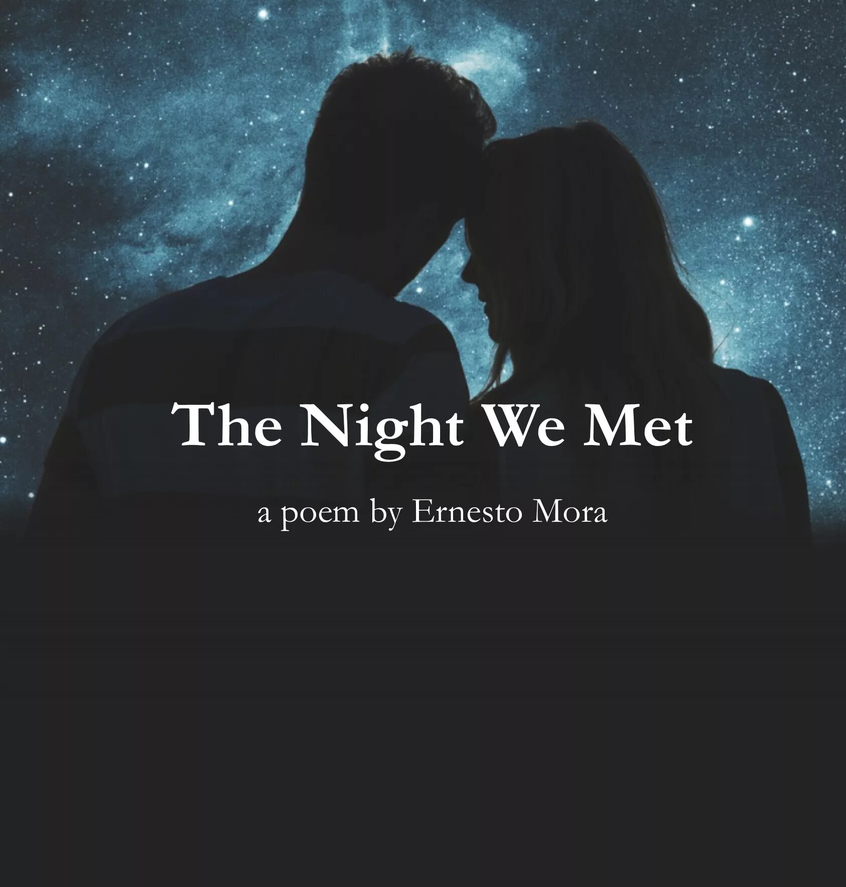 The Night we met. Take me back to the Night we met.