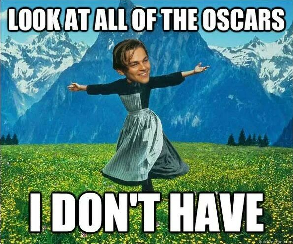 Оскар мем. Лео и Оскар Мем. Leonardo DICAPRIO Oscar memes. Актриса без Оскара Мем.