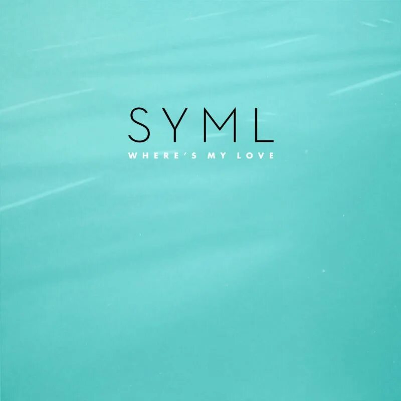 Syml i wanted. Syml обложки. where s my love. syml where&#039;s my love. syml альбом.