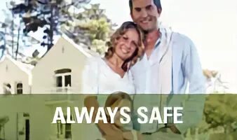 Safe always
