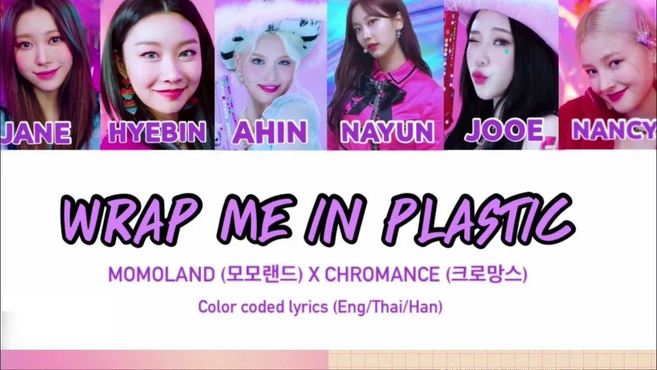 MOMOLAND Chromance. Момолэнд Wrap me in Plastic. Wrap me in Plastic MOMOLAND, Chromance. MOMOLAND X Chromance участницы. Momoland wrap me in plastic