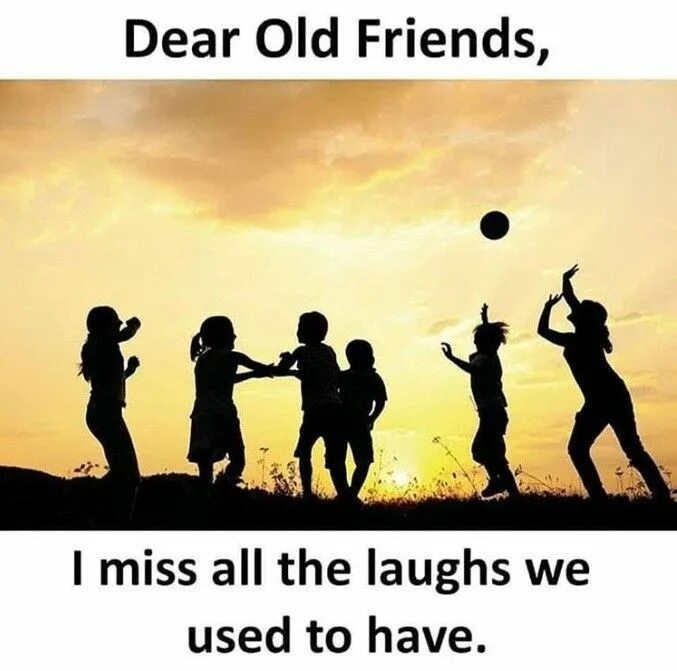 I miss the old me. Олд френдс. Childrens Day.