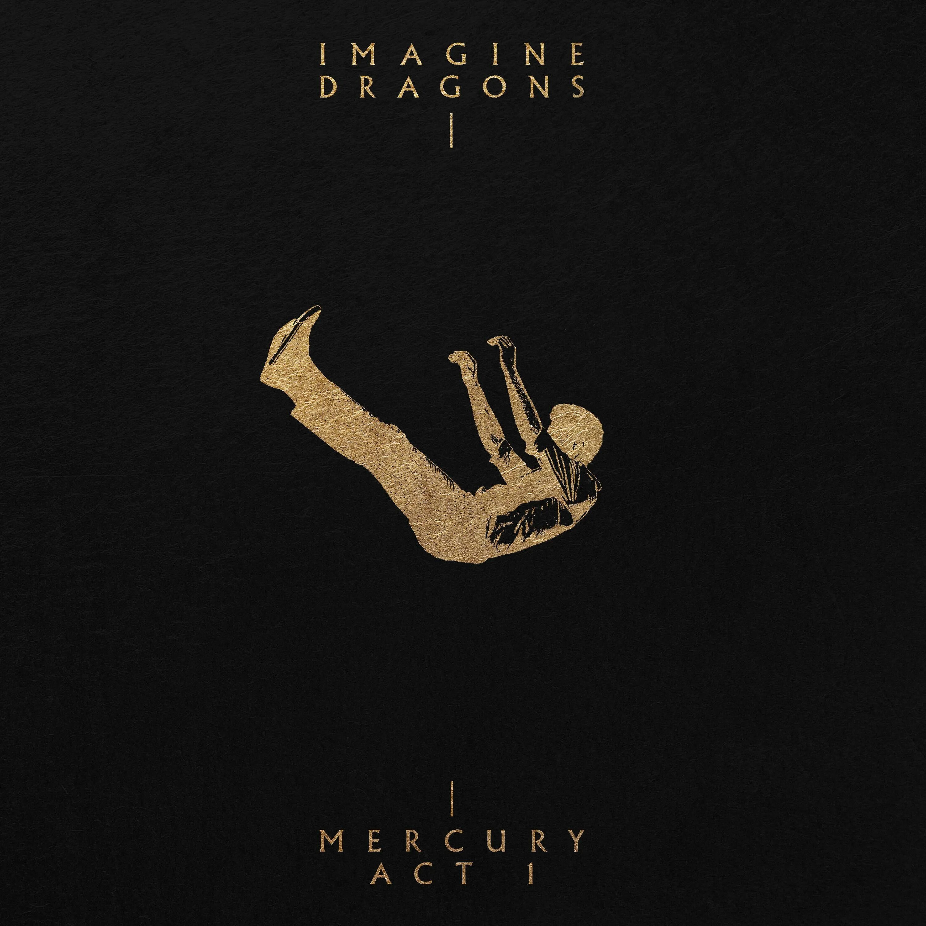 Mercury act 1. Imagine dragons mercury act 2.