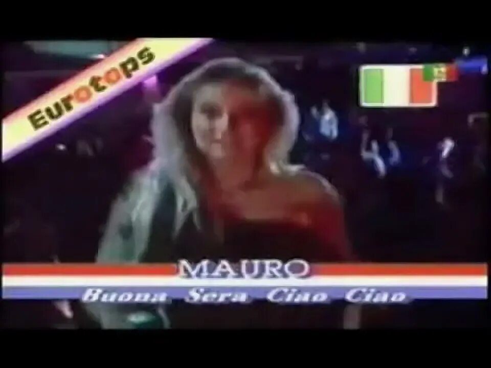 Бона сера ремикс. Mauro buona Sera Ciao Ciao девушка из клипа. Mauro buona Sera девушка в клипе. Бона сэра. Mauro buona Sera певец сейчас.