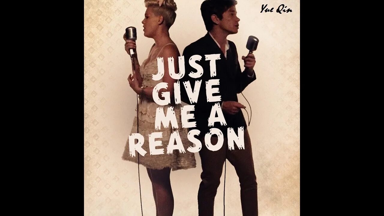 Песня give me reason. Nate Ruess Pink. Pink just reason give. P!NK just give me a reason. Pink ft. Nate Ruess just give me a reason.