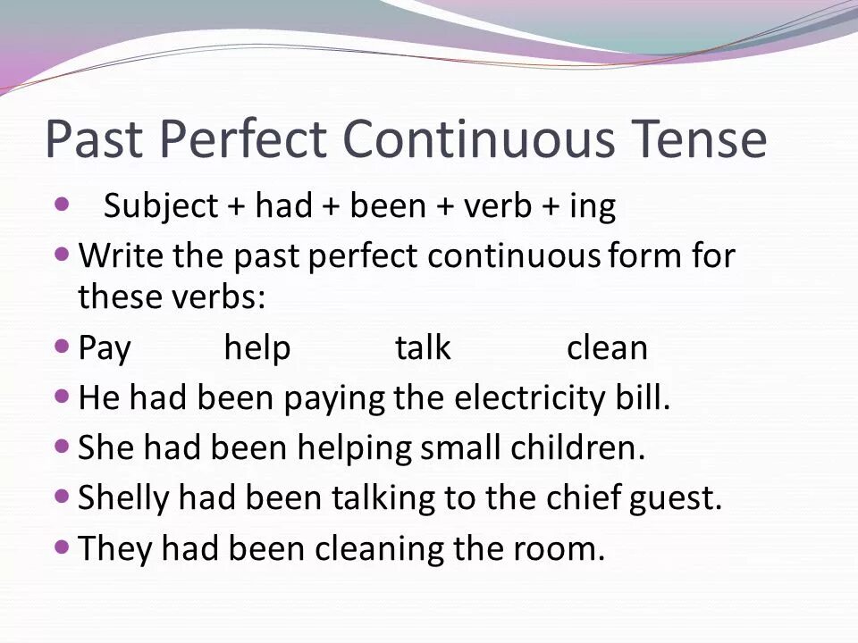 Perfect continuous tenses упражнения