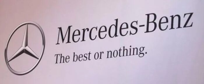 Слоган мерседес. Мерседес слоган компании. Мерседес Бенц the best or nothing. Mercedes Benz лозунг. Логотип Мерседес Бенц the best or nothing.