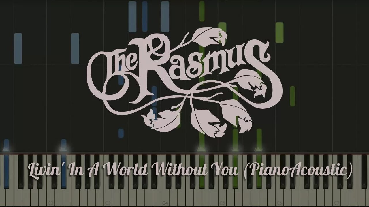 Rasmus livin you without. The Rasmus - Livin' in a World without. Rasmus Living in a World without you. Livin' in a World without you от the Rasmus. Rasmus Living in a World without you Ноты.