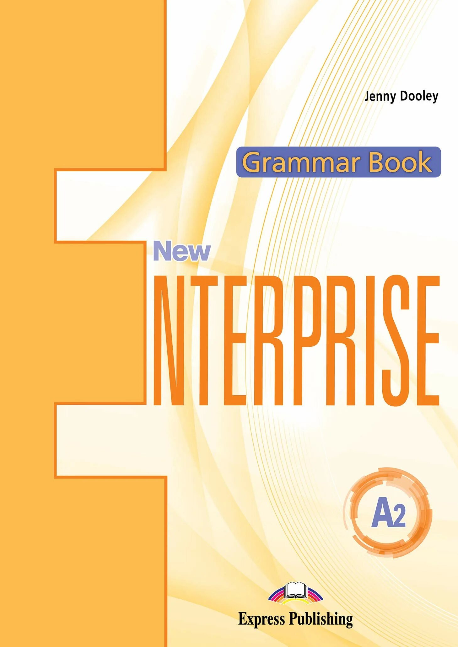 Enterprise грамматика. Enterprise plus. Enterprise, express publishing книгу. Enterprise grammar 3 virginia evans. Enterprise grammar 2.