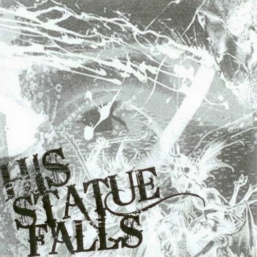 His Statue Falls. Обложки CD Edgedown Statues Fall. His Statue Falls Polar. As we Fall Demo. Falling demo