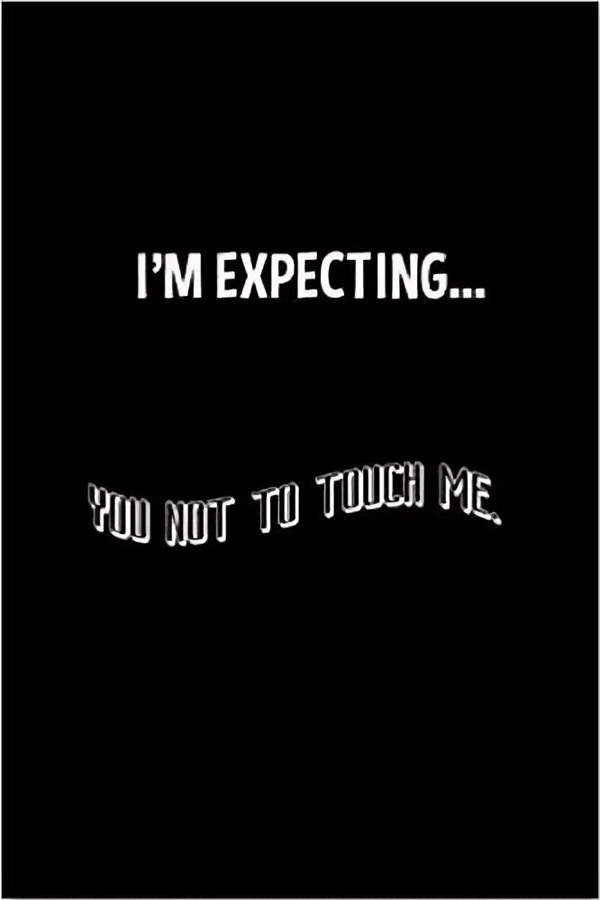 I m expecting