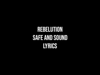 Safe and sound lyrics