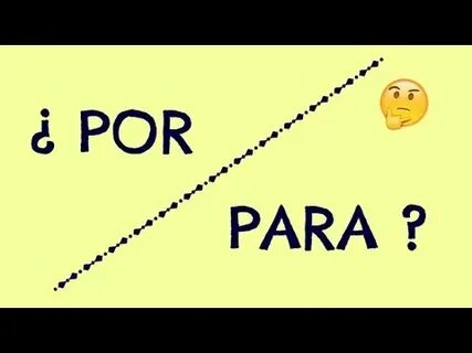 Por y para