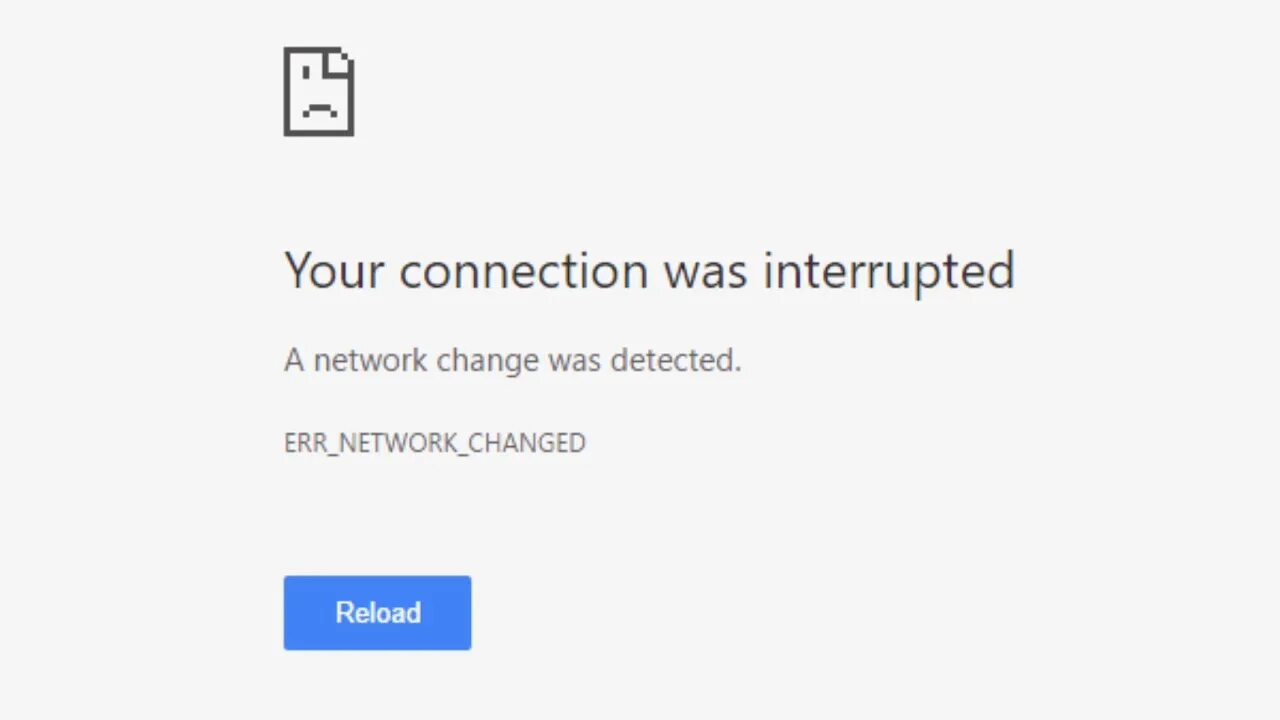 Ошибка соединение прервано. Err_Network_changed. Change Network. Подключение прервано обнаружено изменение сети. Соединение прервано.