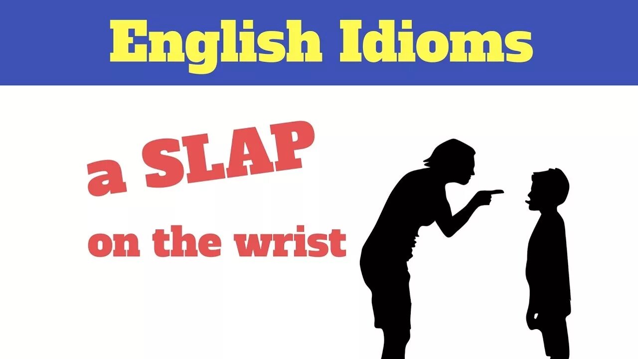 Slap on the Wrist. Slap on the Wrist идиома. Slap on the Wrist перевод. Slap on the.