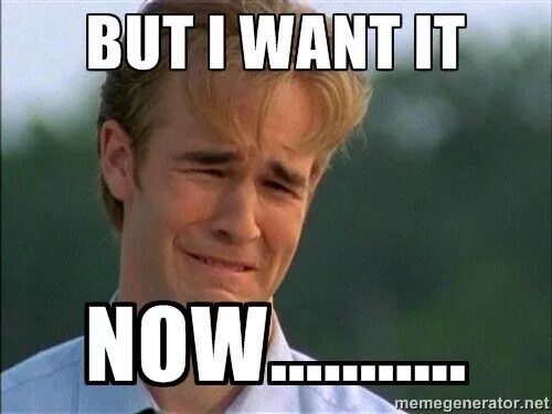 I want it bad. I want it. not right now мем. i want it now. мем you want a scandal now.