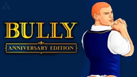 Bully anniversary edition