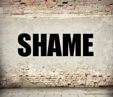 Shame on you